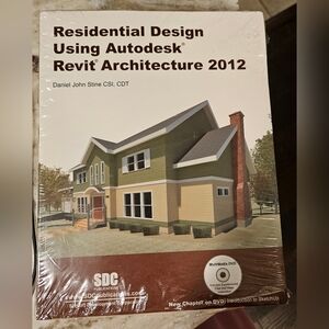 Residential Design Using Autodesk Revit Architecture 2012 Book